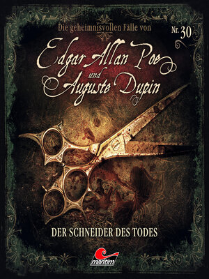 cover image of Edgar Allan Poe & Auguste Dupin, Folge 30
